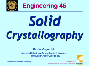 ENGR-45_Lec-04_CrystalloGraphy