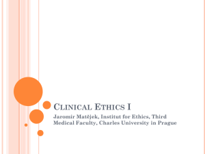 Clinical Ethics I