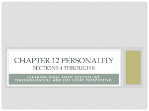 Chapter 12 Personality Section 4 Personological & Life Story