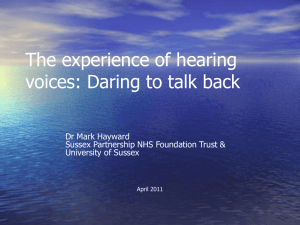 The experience of hearing voices: Daring to talk back [PPT 966.00KB]