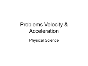 Problems Velocity & Acceleration