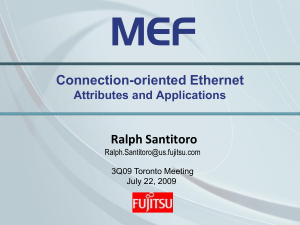 Connection-oriented Ethernet Attributes and Applications