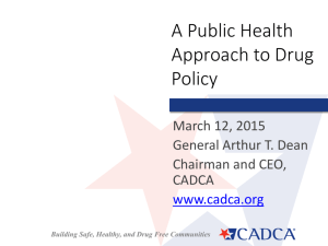 What Is CADCA? Building Safe, Healthy, and Drug Free Communities