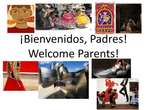 ¡Bienvenidos, Padres! Welcome Parents!