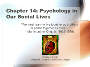 Chapter 14: Psychology in Our Social Lives - Home