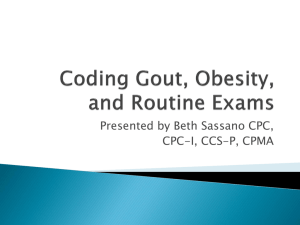 Coding Gout, Obesity, and Routine Exam