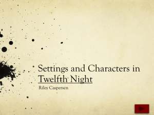 Settings and Characters in Twelfth Night