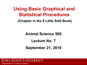 Working with Your Data (Chapter 2 in the Little SAS Book)