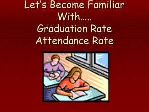 Become Familiar With Granduation and Attendance