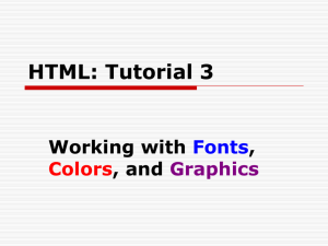 Fonts, Colors, Graphics