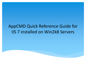 AppCMD Quick Reference Guide for IIS 7 installed on Win2k8 Servers