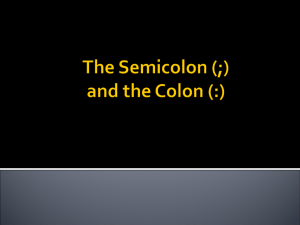 The Semicolon and the Colon