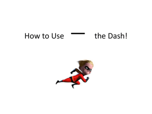 How to Use the Dash!