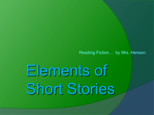 Elements of Fiction - Mrs. Henson's Classroom
