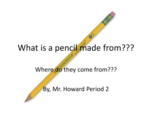 What is a pencil made from???