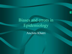 Biases and errors in Epidemiology