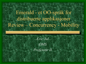Emerald * distributed OO language