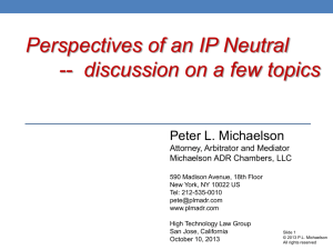 Perspectives of an IP Neutral - Michaelson ADR Chambers, LLC