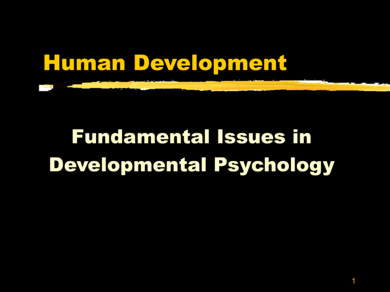 Fundamental Issues In Developmental Psychology