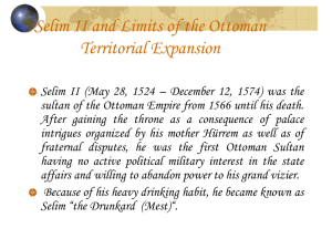 VI. Selim II and the Limits of the Ottoman Territorial Expansion