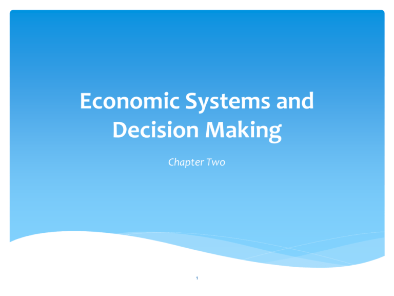 Economic Systems And Decision Making