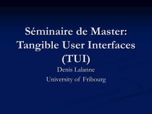 Tangible User Interfaces (TUI)