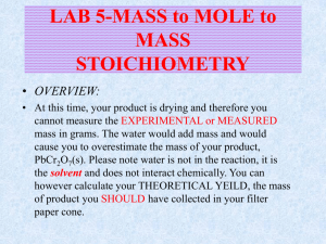 LAB 5-MASS to MOLE to MASS STOICHIOMETRY OVERVIEW