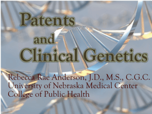 Patents and Clinical Genetics - University of Virginia School of Law