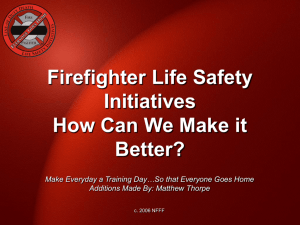 PowerPoint: 16 Firefighter Life Safety Initiatives