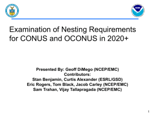 DiMego: Examination of Nesting Requirements for CONUS and