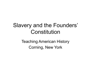 (Slavery and the Founders Constitution)