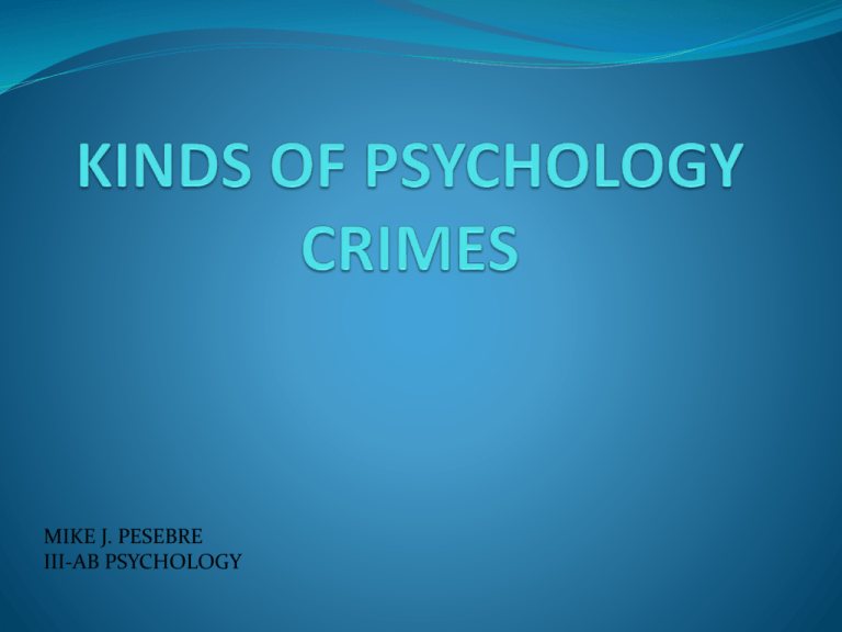 5 Types Of Crime Psychology