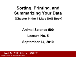 Lecture 5 Sorting, Printing, and Summarizing Your Data