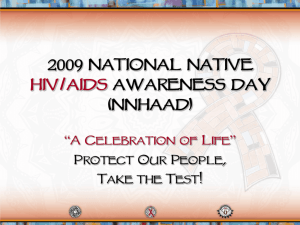 Power Point Presentation - National Native HIV/AIDS Awareness Day