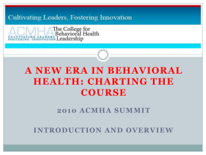 A New Era in Behavioral Health: Charting the Course