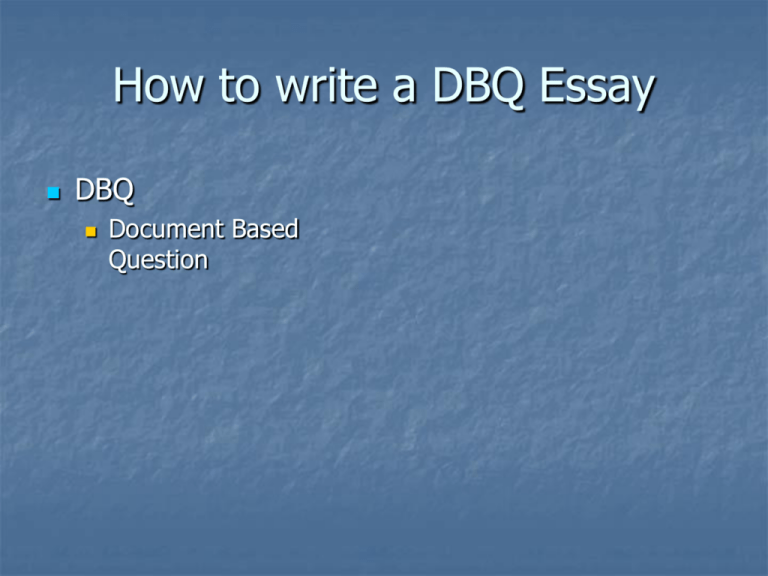 dbq essay meaning