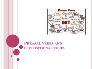 Phrasal verbs and prepositional verbs