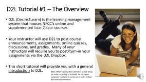 D2L Tutorial #1 * The Overview