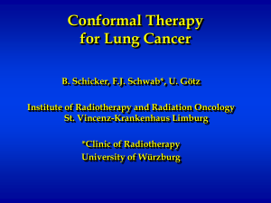 Conformal Therapy for Lung Cancer