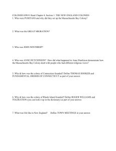 COLONIES HW#1 Read Chapter 4, Section 1: THE NEW ENGLAND