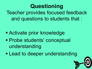 Descriptor #6 Teacher Provides focused feedback and questions to