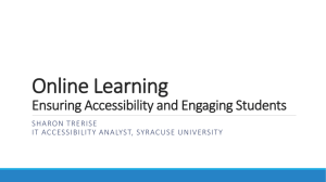 Online Learning Ensuring Accessibility and Engaging Students
