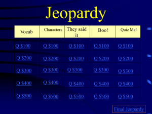 To Kill a Mockingbird Jeopardy Ch. 1-5 TKAM_Ch._1
