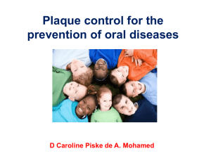 Plaque control for the prevention of oral diseases