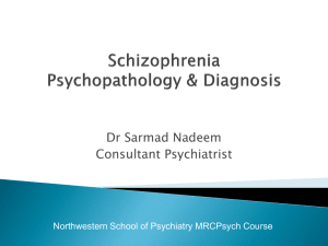 Schizophrenia - School of Psychiatry