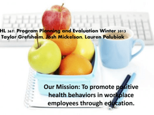 HL 367: Program Planning and Evaluation Winter 2013 Taylor