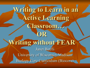 Writing to Learn in an Active Learning Classroom… OR Writing