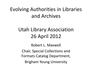 20120426 Evolving Authorities in Libraries and Archives