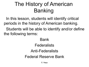 The History of American Banking