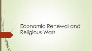 Economic Renewal and Religious Wars